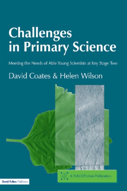Challenges in Primary Science : Meeting the Needs of Able Young Scientists at Key Stage Two, EPUB eBook