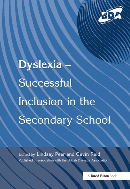 Dyslexia-Successful Inclusion in the Secondary School, EPUB eBook