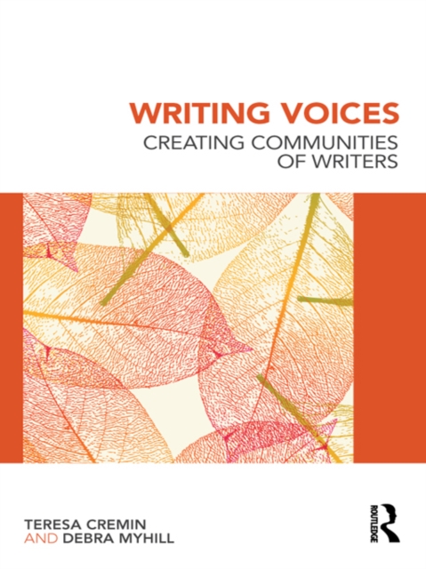 Writing Voices : Creating Communities of Writers, PDF eBook