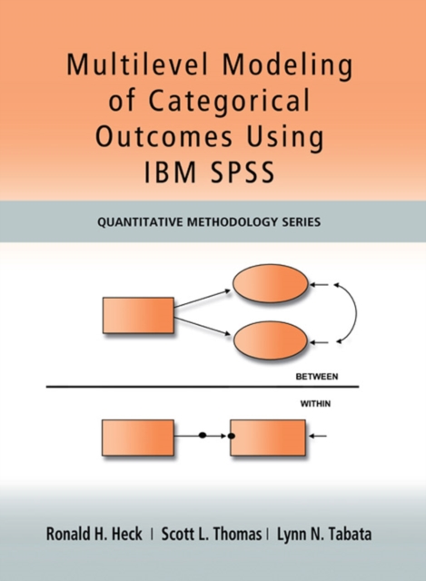 Multilevel Modeling of Categorical Outcomes Using IBM SPSS, PDF eBook