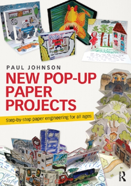 New Pop-Up Paper Projects : Step-by-step paper engineering for all ages, PDF eBook