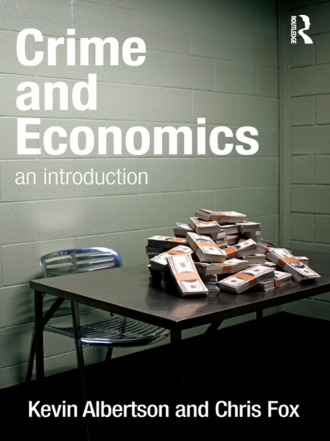 Crime and Economics : An Introduction, PDF eBook