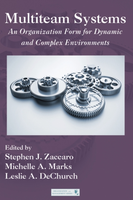 Multiteam Systems : An Organization Form for Dynamic and Complex Environments, EPUB eBook
