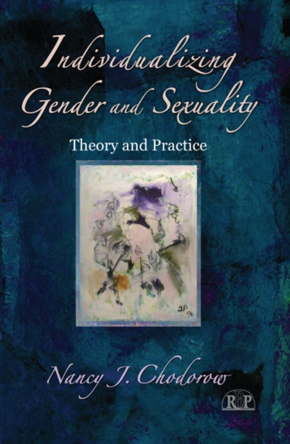 Individualizing Gender and Sexuality : Theory and Practice, EPUB eBook