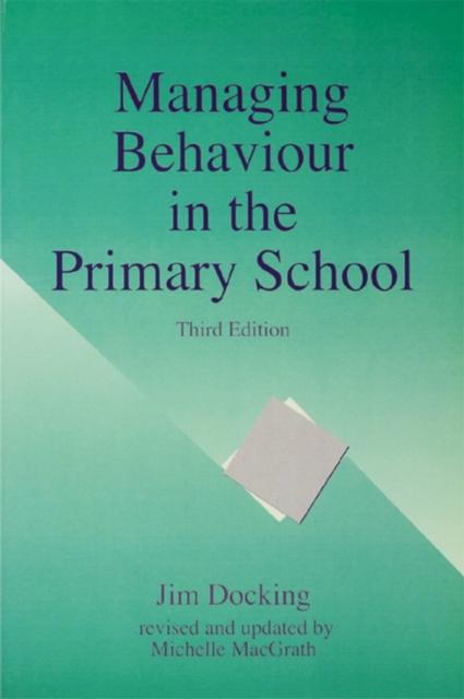 Managing Behaviour in the Primary School, PDF eBook