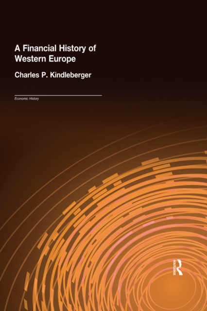 A Financial History of Western Europe, EPUB eBook