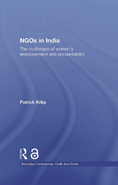 NGOs in India : The challenges of women's empowerment and accountability, EPUB eBook