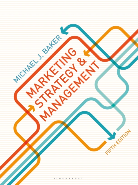 Marketing Strategy and Management, Paperback / softback Book