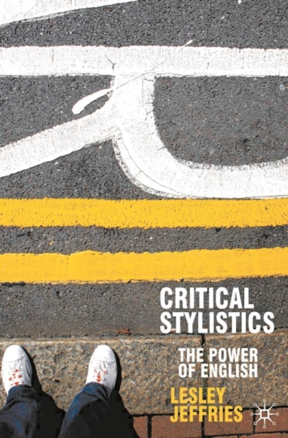 Critical Stylistics : The Power of English, PDF eBook