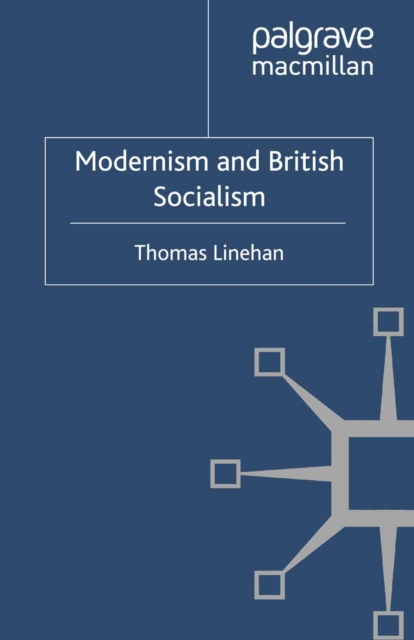 Modernism and British Socialism, PDF eBook