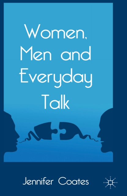 Women, Men and Everyday Talk, PDF eBook