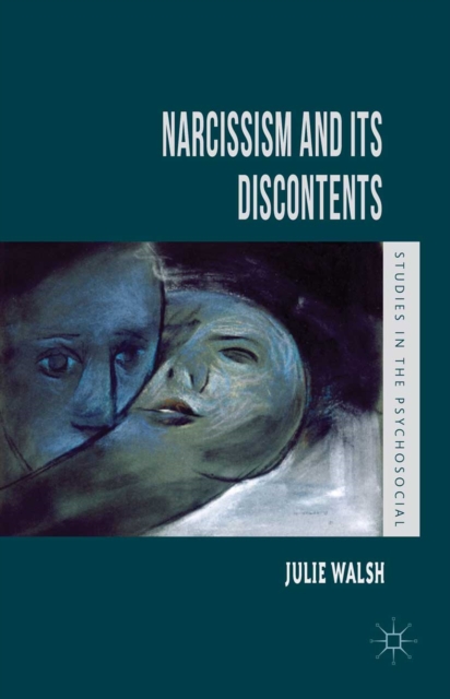 Narcissism and Its Discontents, PDF eBook