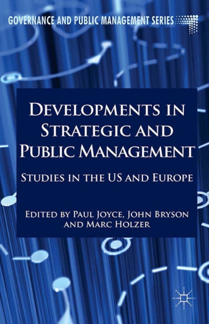 Developments in Strategic and Public Management : Studies in the US and Europe, PDF eBook