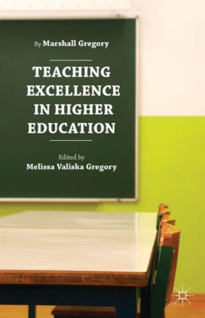 Teaching Excellence in Higher Education, Hardback Book