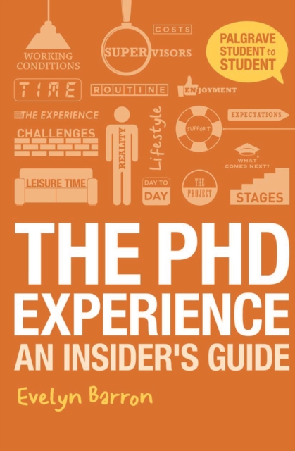 The PhD Experience : An Insider’s Guide, Paperback / softback Book