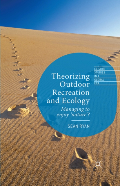 Theorizing Outdoor Recreation and Ecology, PDF eBook