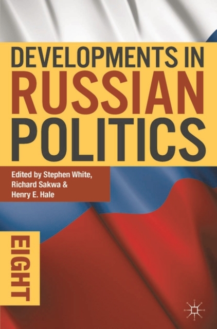 Developments in Russian Politics 8, Paperback / softback Book