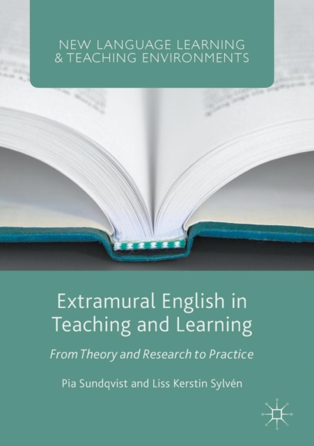 Extramural English in Teaching and Learning : From Theory and Research to Practice, Paperback / softback Book