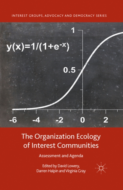The Organization Ecology of Interest Communities : Assessment and Agenda, PDF eBook
