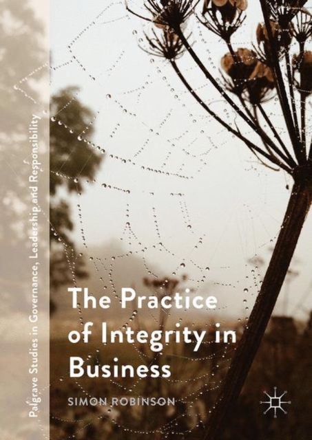 The Practice of Integrity in Business, Hardback Book