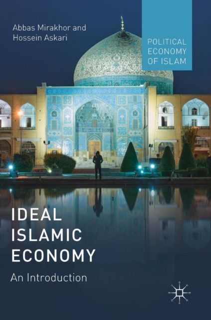 Ideal Islamic Economy : An Introduction, Hardback Book