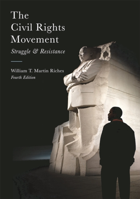The Civil Rights Movement : Struggle and Resistance, Paperback / softback Book