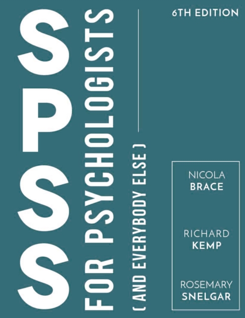 SPSS for Psychologists : And Everybody Else, Paperback / softback Book