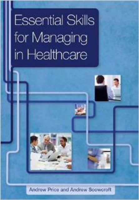 Essential Skills for Managing in Healthcare, PDF eBook