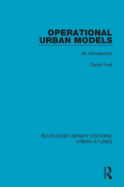 Operational Urban Models : An Introduction, Paperback / softback Book
