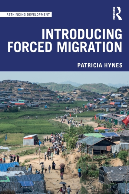 Introducing Forced Migration, Paperback / softback Book