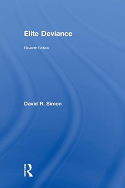 Elite Deviance, Hardback Book