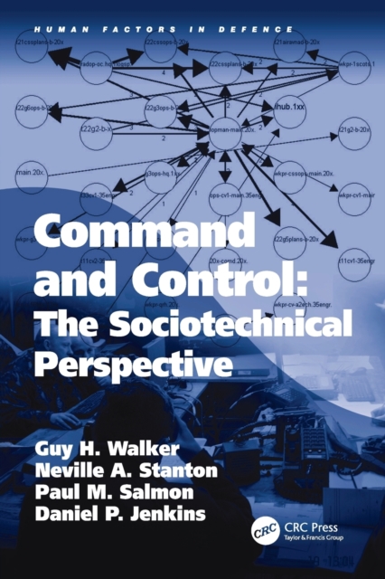 Command and Control: The Sociotechnical Perspective, Paperback / softback Book