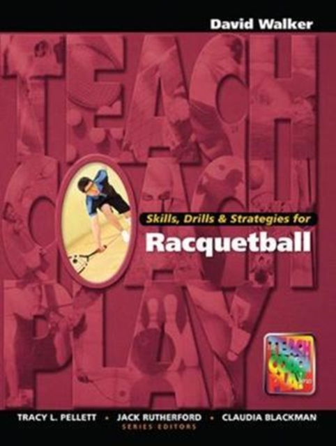 Skills, Drills & Strategies for Racquetball, Hardback Book