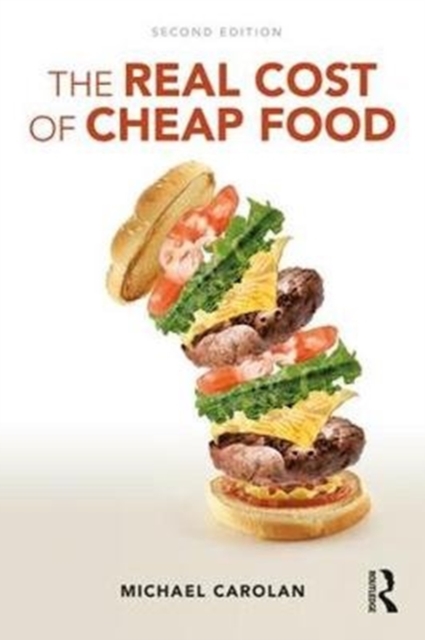 The Real Cost of Cheap Food, Hardback Book