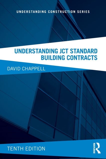 Understanding JCT Standard Building Contracts, Paperback / softback Book