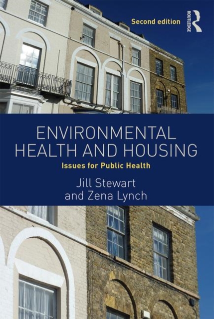Environmental Health and Housing : Issues for Public Health, Paperback / softback Book