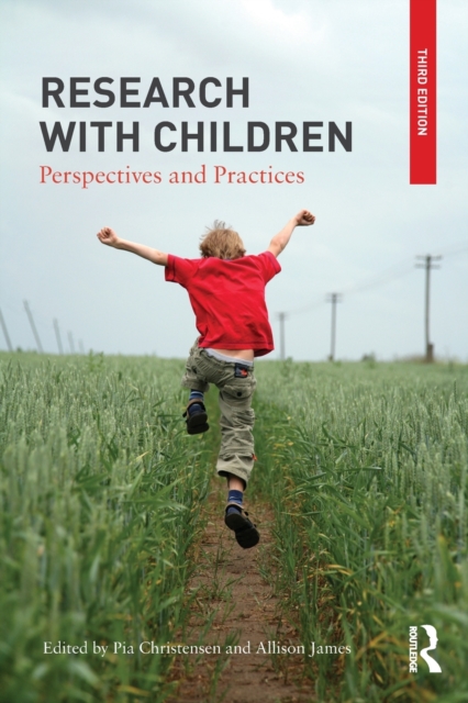 Research with Children : Perspectives and Practices, Paperback / softback Book
