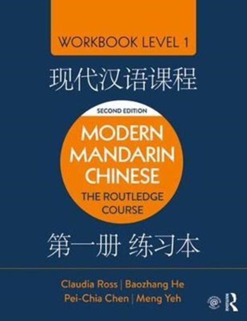 Modern Mandarin Chinese : The Routledge Course Workbook Level 1, Paperback / softback Book