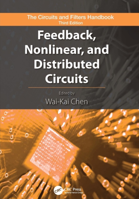 Feedback, Nonlinear, and Distributed Circuits, Paperback / softback Book