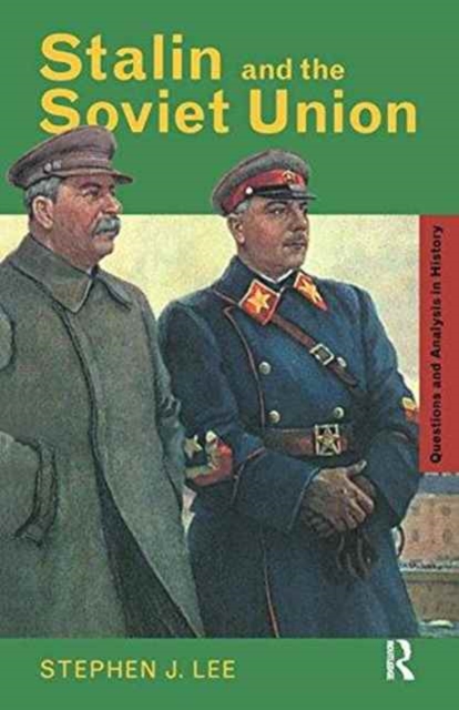 Stalin and the Soviet Union, Hardback Book