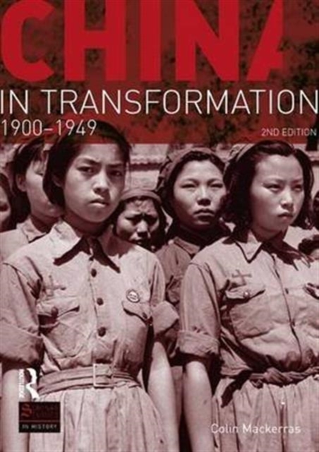China in Transformation : 1900-1949, Hardback Book