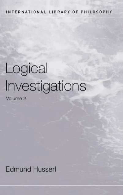 Logical Investigations Volume 2, Hardback Book