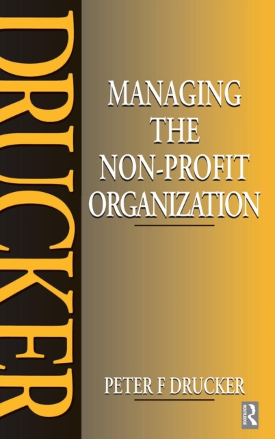 Managing the Non-Profit Organization, Hardback Book