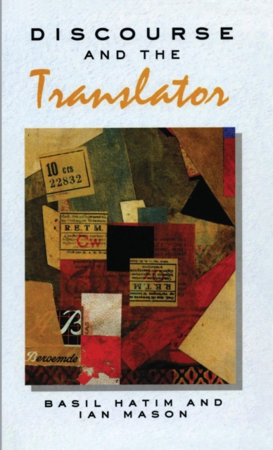 Discourse and the Translator, Hardback Book