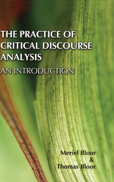 The Practice of Critical Discourse Analysis: an Introduction, Hardback Book