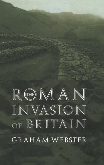 The Roman Invasion of Britain, Hardback Book