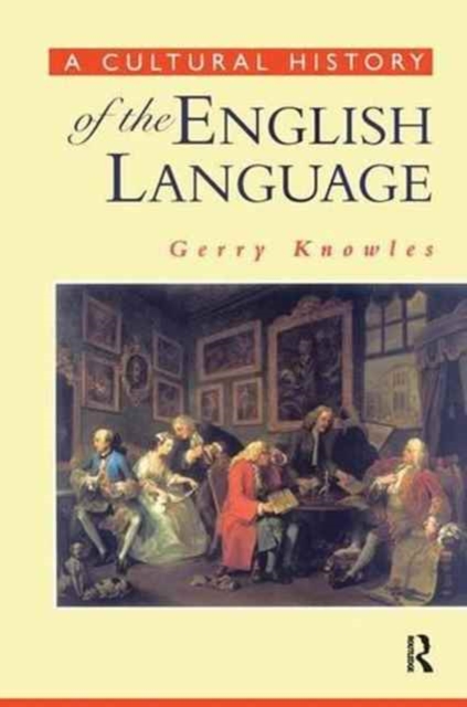 A Cultural History of the English Language, Hardback Book