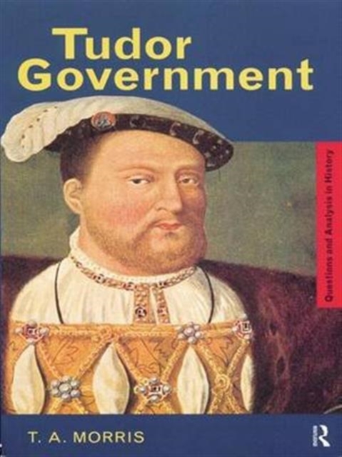 Tudor Government, Hardback Book