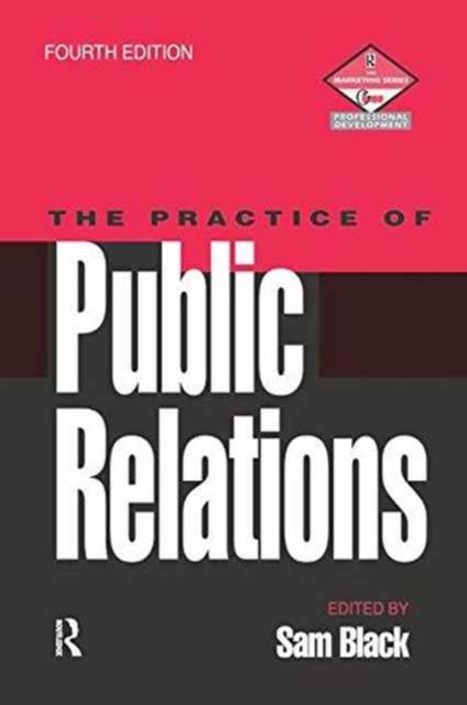 Practice of Public Relations, Hardback Book