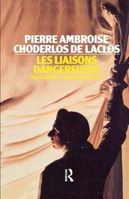 Les Liaisons Dangereuses, Hardback Book